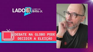 DEBATE DA GLOBO PODE DECIDIR ELEIÇÃO