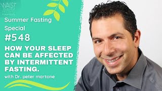 How your sleep can be affected by intermittent fasting. - with Dr. Peter Martone | WA Podcast