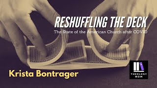 Reshuffling the Deck: The State of the American Church after COVID