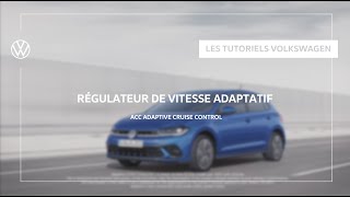 Régulateur de vitesse adaptatif I Tutoriel I Volkswagen