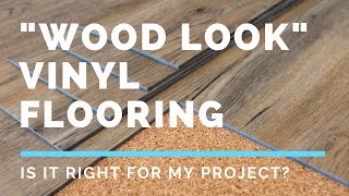 What is Vinyl Plank Flooring, & Should I Use it on my High End Project?