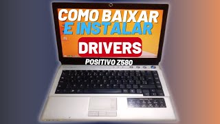 Como Baixar e Instalar os Drivers Positivo Mobile Z580