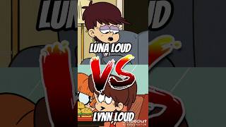 luna loud vs lynn loud #shorts#battle