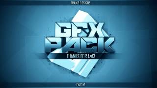 GFX Pack | Thanks for 1.4K! :)