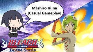 Bleach: Brave Souls - [#601] Mashiro Kuna [Casual Gameplay]