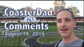 CoasterDad Comments August 19, 2015