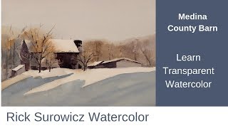 Watercolor Tutorial, "Medina County Barn", Transparent Watercolor Narrated Tutorial