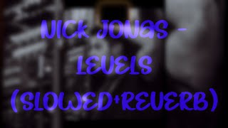 Nick Jonas - Levels (slowed+reverb)