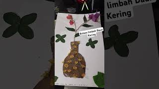 Kolase Limbah Daun Kering #shorts #short #videoshort #shortsvideo