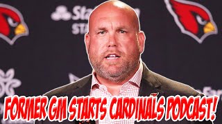 LMAO! FORMER GM Steve Keim Will Co-host An Arizona Cardinals Related Podcast! 😂