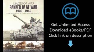 Download Panzer IV at War: 1939-1945 (Images of War) [P.D.F]