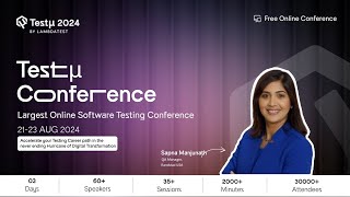 Join Sapna Manjunath at TestMu 2024: 🎙️Accelerate Your Testing Career Amid Digital Transformation