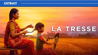 La Tresse | Extrait | En DVD, Blu-ray et VOD