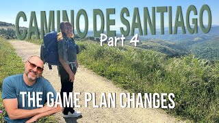 Camino de Santiago | Part 4 | "We change our plan" | 2024