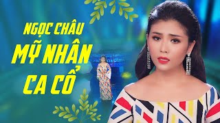 Mỹ Nhân Ngọc Châu Với Những Bản Tân Cổ Trữ Tình Đi Sâu Vào Lòng Người - Ngọc Châu Ca Cổ Chọn Lọc