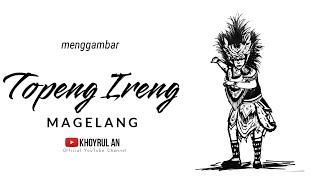 Menggambar Penari Topeng Ireng Magelang | Khoyrul An