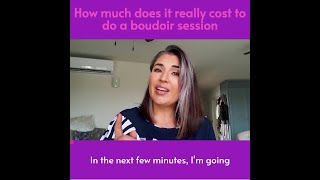 How much would it cost you to do a boudoir session