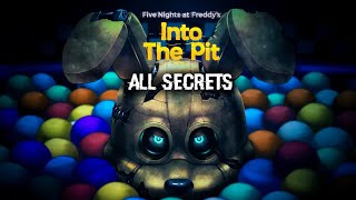 FINDING ALL SECRETS IN FNAF INTO THE PIT!