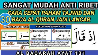 BELAJAR MEMBACA AL QURAN DAN TAJWID NYA - CARA PALING MUDAH DAN CEPAT PAHAM TAJWID