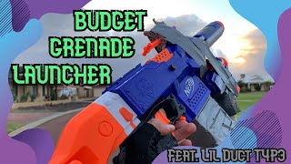 Nerf Grenade Launcher On A Budget!