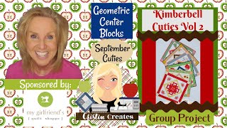 Kimberbell Cuties Vol 2 Table Toppers - September Cuties - Geometric Center Blocks - Group Project