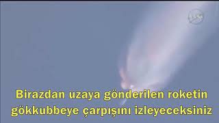 Roketin Gökkubbeye Çarpma Anı (NASA Videosu)...