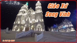 GIÁO XỨ SONG VĨNH Tx PHÚ MỸ BRVT | THAM QUAN NHÀ THỜ KIẾN TRÚC HIỆN ĐẠI TO LỚN TUYỆT ĐẸP