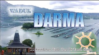 WADUK DARMA ( Darma Loka ) UPDATE. | WISATA POPULER | WISATA KUNINGAN