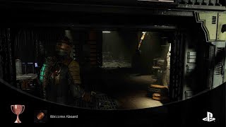 Dead Space Welcome  aboard trophy