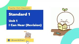 KSSR SJKC Standard 1 Unit 1 I Can Hear [Revision] English Textbook 一年级英语课本第一单元