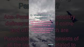 Meant by Penal Code #ipc #legaladvice #legalknowledge #shorts #shortvideo #lawknowledge #knowledge