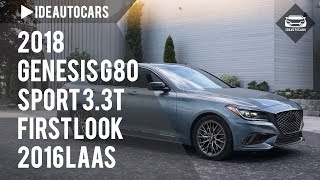 2018 Genesis G80 Sport 3 3T First Look – 2016 LAAS