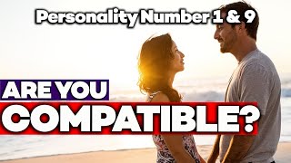 Relationship Compatibility 1 and 9 🌟 Chaldean Numerology 🌟