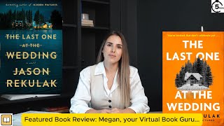 The Last One at the Wedding by Jason Rekulak | Suspenseful Domestic Thriller Review