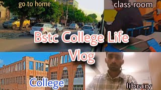 Bstc College Life Vlog 📚🎯💗 #bstc2024 #cetexam2024