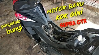 yang punya GTR merapat, penyebab SUPRA GTR bunyi