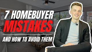 First-Time Home Buyer Mistakes & How You Can Avoid Making Them