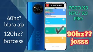 Fix Sukses!!! cara Setting 90hz Poco X3 Nfc / Poco X3 Pro Tanpa root tinggal jreng