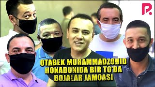 Otabek Muhammadzohid honadonida bir to’da bojalar jamoasi.