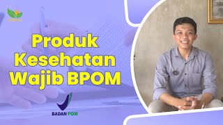 Produk Kesehatan Wajib BPOM || Varash Saddan Nusantara