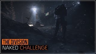 Naked Challenge (The Division: Survival)