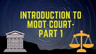 Moot Court| How to start| Basic Skills of moot court