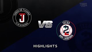 HIGHLIGHTS: TIJUANA VS DOS LAREDOS 23 DE JULIO JUEGO 1