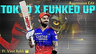 Tokyo X Funked up Ft. Virat Kohli 💫 VIRAT KOHLI STATUS✨ Attitude Status🔥