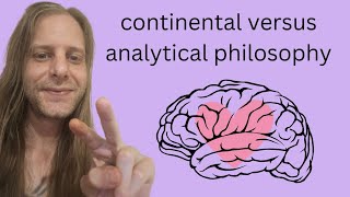 continental versus analytical philosophy