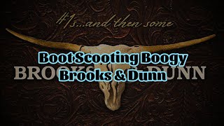 Brooks & Dunn - Boot Scooting Boogy