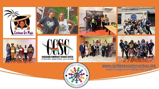 The Caribbean Community Service Center "Building A Stronger Community Together".