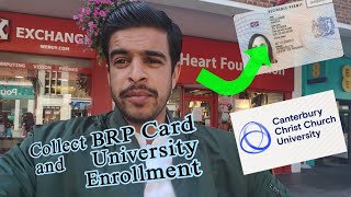 How to Collect BRP Card in UK | Enrollment in University | Canterbury Christ church University