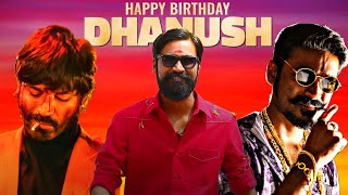 Dhanush Birthday Special Mashup 2022| Djworks |