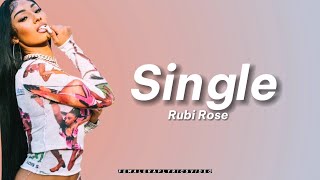 Rubi Rose - Single (Lyrics Video)